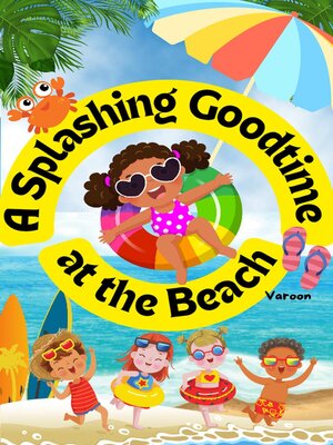 cover image of A Splashing Goodtime at the Beach